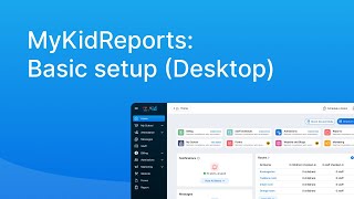 Core features setup guide for MyKidReports | #mykidreports