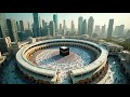 the transformation of mecca from the middle ages to modern times