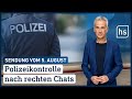 Polizeikontrolle nach rechten Chats | hessenschau vom 05.08.2022