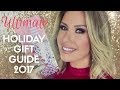 Ultimate Holiday Gift Guide For Her 2017