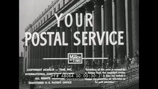 1948 U.S. POSTAL SERVICE DOCUMENTARY "YOUR POSTAL SERVICE" MONEY ORDERS, STAMPS & MAIL 48064