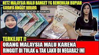 ORANG MALAYSIA MALU !! RINGGIT DI TOLAK DAN TAK LAKU DI NEGARA INI,MALAH RUPIAH DI HARGAI