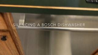 SILENCING A BOSCH DISHWASHER