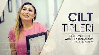 Cilt Tipi Nasıl Belirlenir?