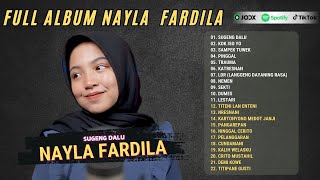 Nayla Fardila Full Album ”Sugeng Dalu, Kok Iso Yo\