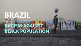 Widespread racism against black population persists in Brazil