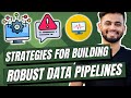 Strategies for Building Robust Data Pipelines | Data Engineer Roadmap