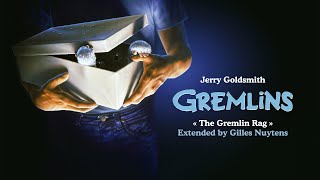 Jerry Goldsmith - Gremlins - The Gremlin Rag [Extended by Gilles Nuytens]