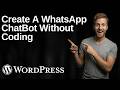 How To Create A WhatsApp Chatbot Without Coding Using Cloud API (2026 Easy Guide)