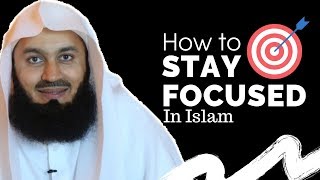 How to stay focused in islam I Amazing Reminder Mufti Menk I Latest lectures I Islamic Reminder