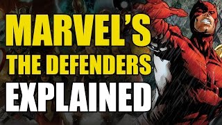 Marvel Comics: The Defenders Explained