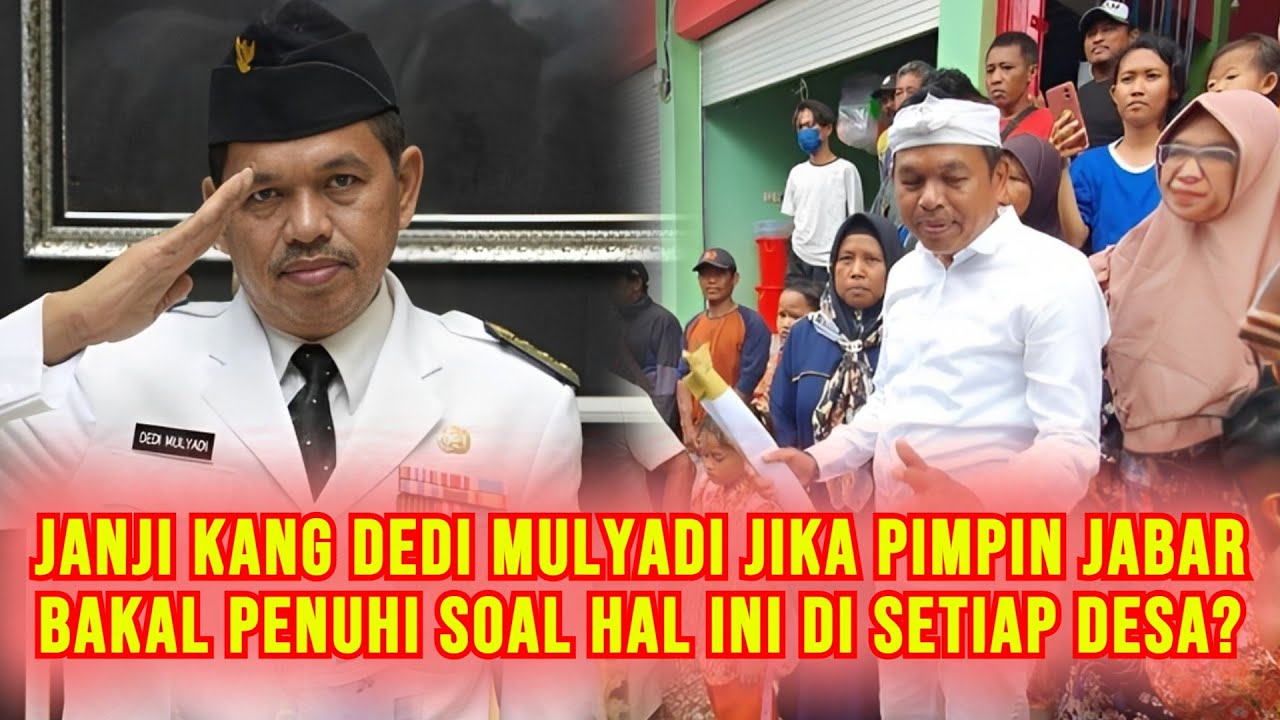 BOCOR! Ini Janji Dedi Mulyadi Jika Jadi Gubernur Jabar Nanti, Katakan ...