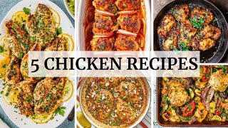 5 EASY \u0026 HEALTHY CHICKEN RECIPES | Chicken Recipes You'll Make on Repeat!