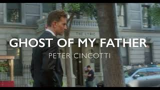 Peter Cincotti - 'Ghost Of My Father' (Official Music Video)