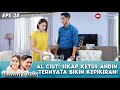 AL CIUT! SIKAP KETUS ANDIN TERNYATA BIKIN KEPIKIRAN! - IKATAN CINTA