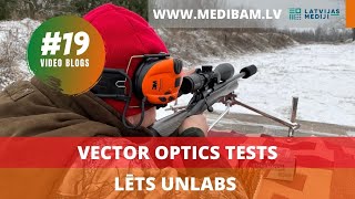 Video bloga #19 epizode. Vector Optics tests ar Gati Panavu