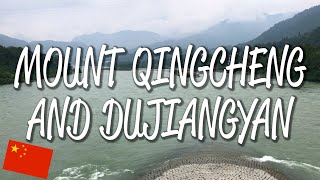 Mount Qingcheng and the Dujiangyan Irrigation System - UNESCO World Heritage Site