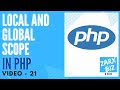 #21 Local and Global Scope in PHP 8 | PHP Tutorial | Learn PHP Programming | PHP for Beginners