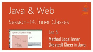 Inner (Nested) Class | #5 | Method Local Inner (Nested) Class in Java