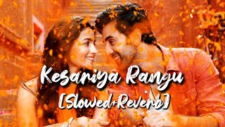 Kesariya Rangu Full song | Slowed + Reverb | BRAHMASTRA (Kannada) | Sanjith Hegde | Sid Sriram