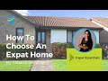 How To Choose An Expat Home