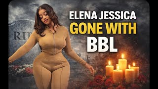 ELENA JESSICA, GONE WITH BBL