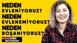 Neden Evleniyoruz, Evlenemiyoruz, Boşanıyoruz? | Nereden Biliyorsun? - B11