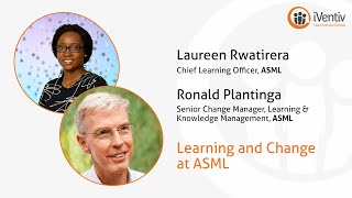 Learning and Change at ASML | Laureen Rwatirera and Ronald Plantinga