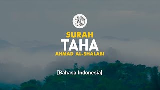 Surah Taha - Ahmad Al-Shalabi [ 020 ] I Bacaan Quran Merdu