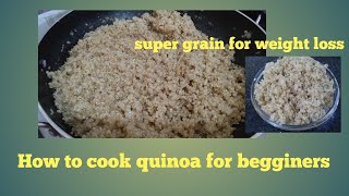 How To Cook Quinoa For Begginers in telugu || Weight loss recipe || basic quinoa cooking