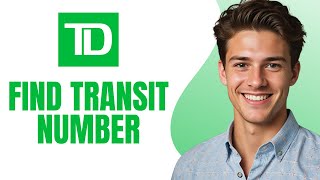 How To Find Transit Number In TD Easyweb