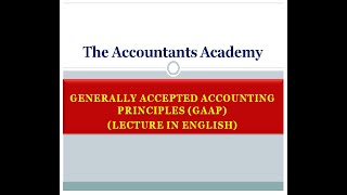 Title: Generally Accepted Accounting Principles (GAAP) (Lecture IN English)