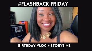 Birthday Vlog + Storytime (I Finally Met a Taurus!) + Why I'm Putting Love Aside in 2022