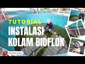 Tutorial Instalasi Kolam Bioflok... Wajib Tahu untuk Pemula