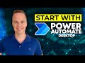 How to start with Power Automate Desktop