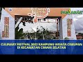 culinary festival 2022  kampung wisata ciseupan di kecamatan cimahi selatan kota cimahi