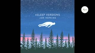 Jon Hopkins - Form By Firelight (with Raphaelle Standell)