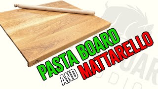 From WOODSHOP to KITCHEN: WHITE OAK PASTA BOARD and CURLY MAPLE MATTARELLO