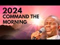 COMMAND THE MORNING PRAYERS BY DR OLUKOYA || OLUKOYA MORNING PRAYER  || SPIRITUAL MORNING PRAYER ||