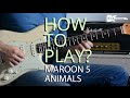 How to Play - Animals by Maroon 5 on Electric Guitar - Guitar Lesson Tutorial
