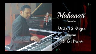 Mahanati (COVER) by Mickey J Meyer ft. Rita Lee Brown