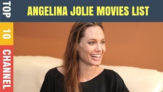 Top 10 Angelina Jolie Movies | Angelina Jolie Movies List