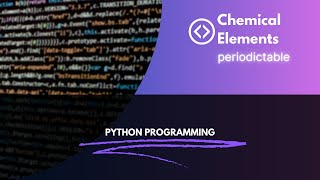 Periodic table for chemical elements using python || easily learn