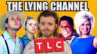 TLC'S Biggest Lies | Billiam