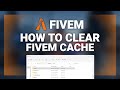 FiveM – How to Clear/Delete FiveM Cache! | Complete 2024 Guide