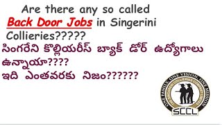 #sccl #vidyatv Are there Back door Jobs in Singerini Collieries????