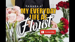 WHAT I DID AS FLORIST : First Vlog of my Florist life in youtube!