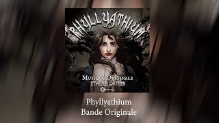 Phyllyathium (OST) - Ethiliel Gautier