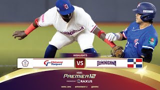 HIGHLIGHTS | Game 20  Chinese Taipei vs Dominican Republic | WBSC Premier12 2024 presented by RAXUS