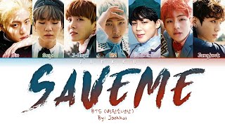 BTS (방탄소년단) - Save Me (Color Coded Lyrics Eng/Rom/Han/가사)
